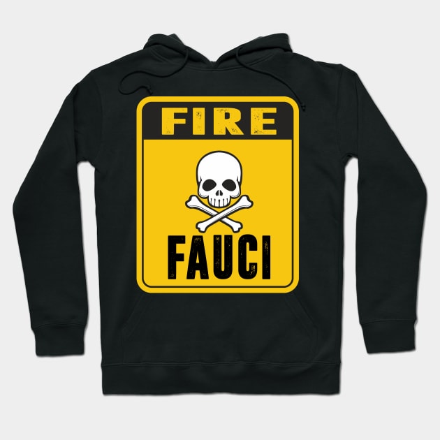 fire fauci Hoodie by hadlamcom